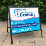 Customized Temporary Signage | Bradford Smiles Dentsitry